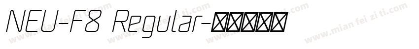 NEU-F8 Regular字体转换